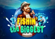 Fishing the Biggest